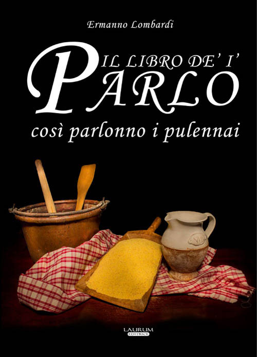 Il libro de' ii parlo cos&igrave; parlonno i pulennai