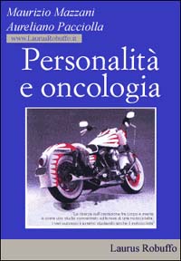 Personalit&agrave; e oncologia