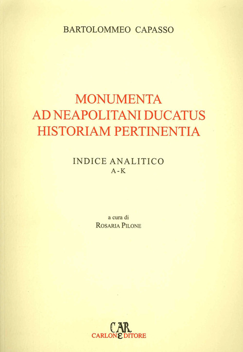 Monumenta ad neapolitani ducatus historiam pertinentia