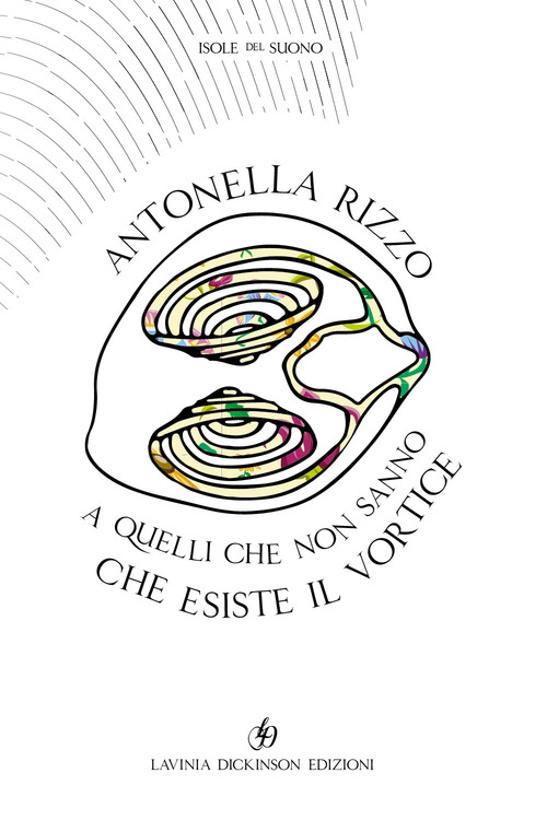 A quelli che non sanno che esiste il vortice