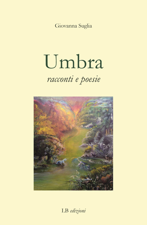 Umbra. Racconti e poesie