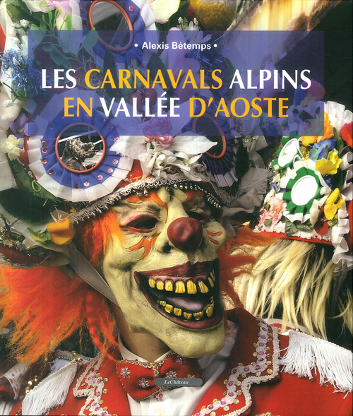 Les carnavals alpins en Vall&eacute;e d'Aoste