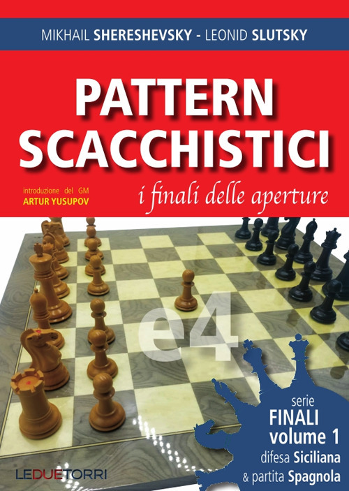 Pattern scacchistici. I finali delle aperture