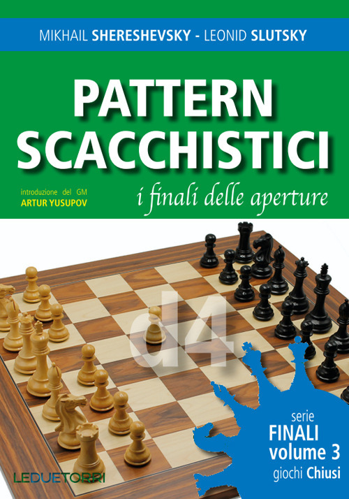 Pattern scacchistici. I finali delle aperture