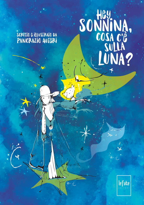 Hey sonnina, cosa c'&egrave; sulla luna?