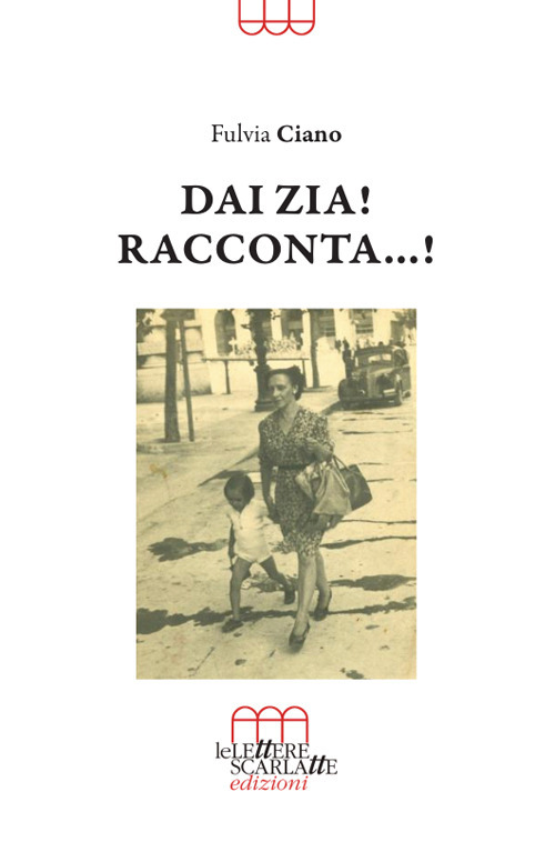Dai zia! Racconta...!