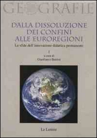 Dalla dissoluzione dei confini alle euroregioni. Le sfide dell'innovazione didattica permanente