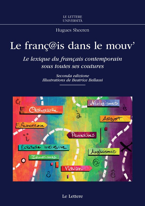Le franç@is dans le mouv'. Le lexique du français contemporain sous toutes ses coutures