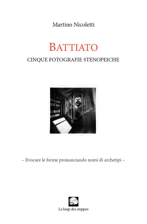 Battiato. Cinque foto stenopeiche