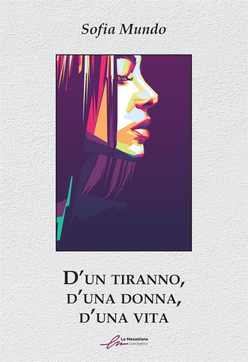 D'un tiranno, d'una dona, d'una vita