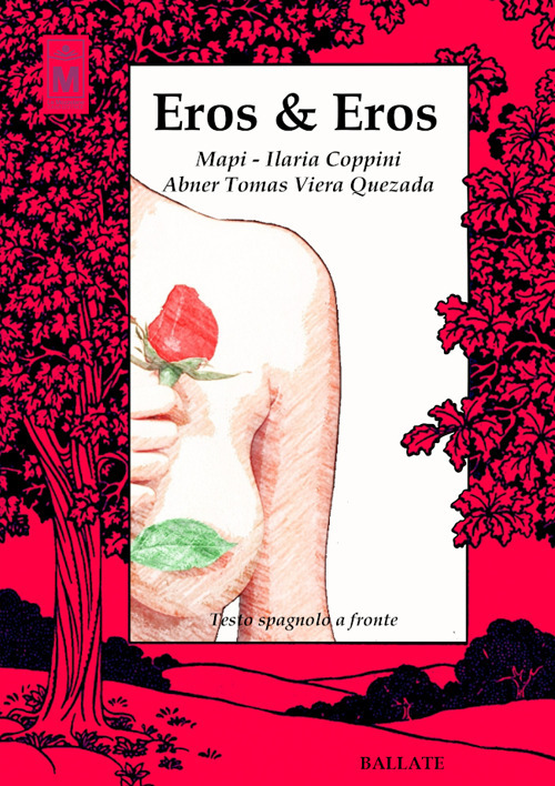 Eros & Eros. Testo spagnolo a fronte