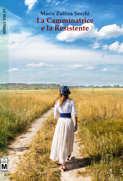 La camminatrice e la resistente