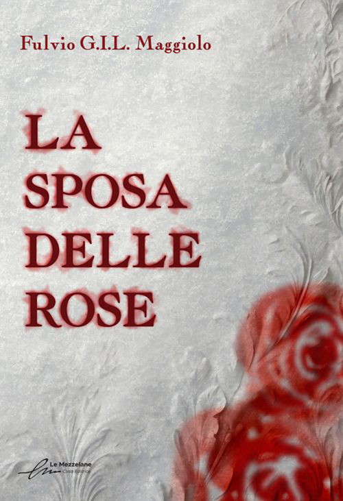 La sposa delle rose