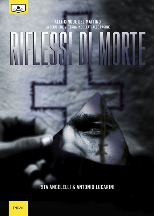 Riflessi di morte. Alle cinque del mattino