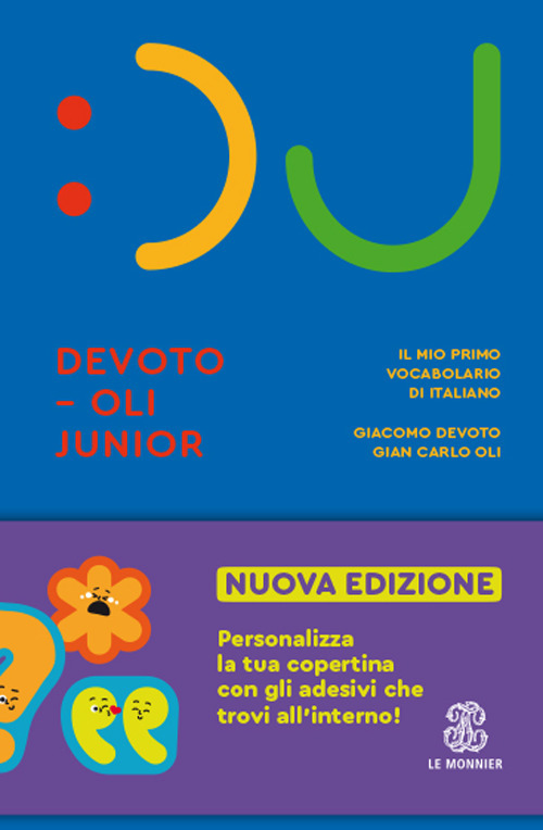 Il Devoto-Oli junior. Il mio primo vocabolario di italiano