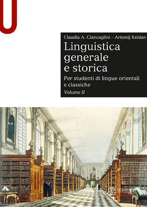 Linguistica generale e storica. Per studenti di lingue orientali e classiche