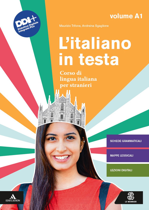 L'italiano in testa. Corso di lingua italiana per stranieri