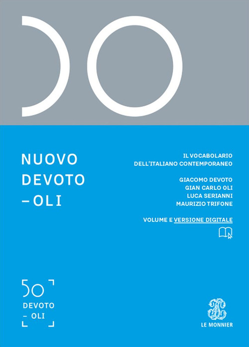 Nuovo Devoto-Oli. Il vocabolario dell'italiano contemporaneo 2025