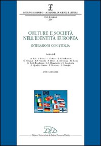 Culture e società nell'identità europea. Interazioni con l'Italia (2003-2004)