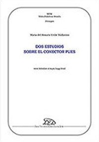 Dos estudios sobre el conector pues