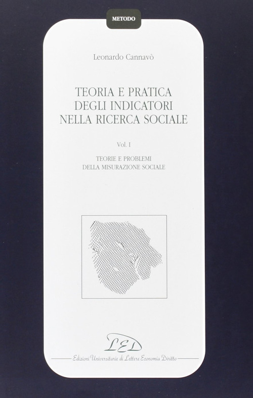 Teoria e pratica degli indicatori nella ricerca sociale
