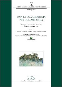 Una nuova geologia per la Lombardia