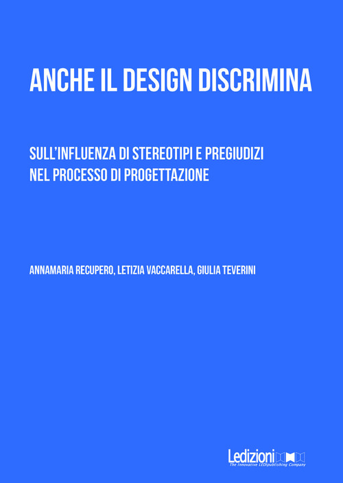 Anche il design discrimina. Sull'influenza di stereotipi e pregiudizi nel processo di progettazione