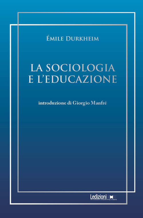 La sociologia e l'educazione