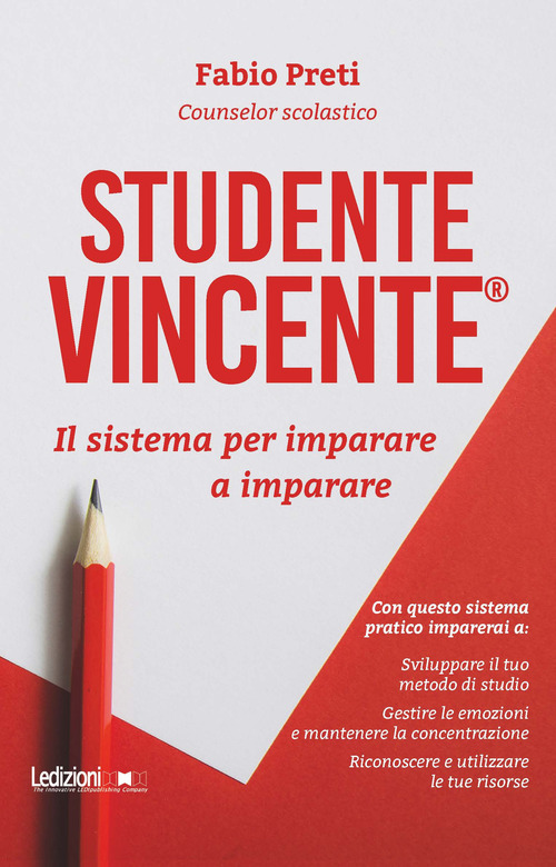 Studente Vincente&reg;. Il sistema per imparare a imparare