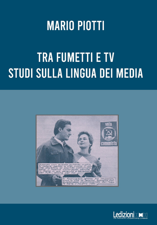 Tra fumetti e tv. Studi sulla lingua dei media