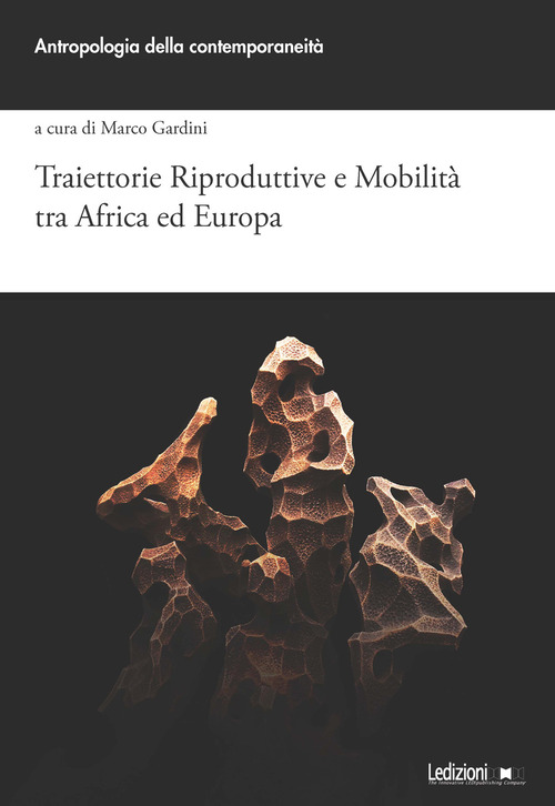 Traiettorie riproduttive e mobilit&agrave; tra Africa ed Europa