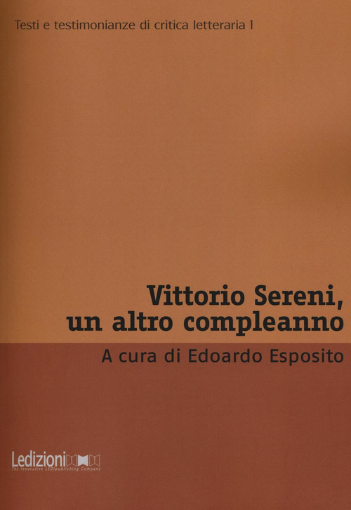 Vittorio Sereni, un altro compleanno
