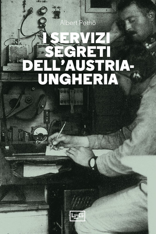 I servizi segreti dell'Austria-Ungheria