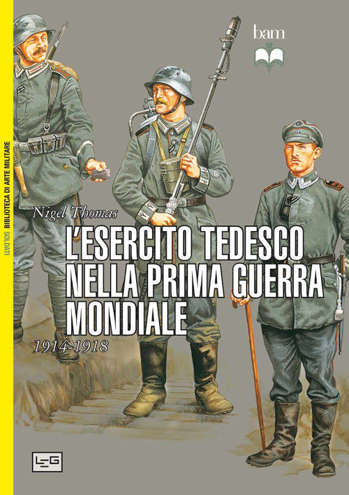 L'esercito tedesco nella prima guerra mondiale 1914-1918