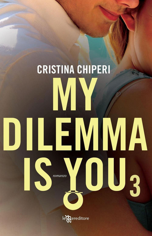 My dilemma is you