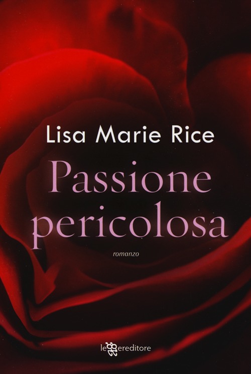 Passione pericolosa