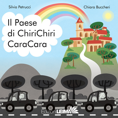 Il paese di ChiriChiri CaraCara