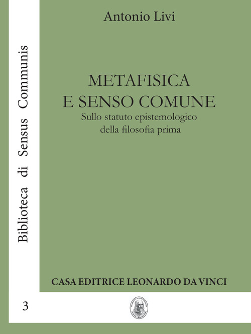 Metafisica e senso comune. Sullo statuto epistemologico della filosofia prima