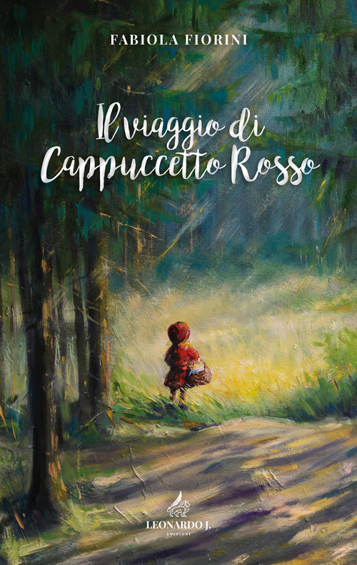 Il viaggio di Cappuccetto Rosso