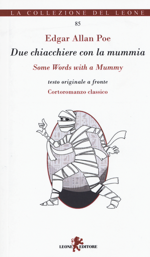 Due chiacchiere con la mummia-Some words with a mummy