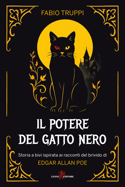 Il potere del gatto nero. Storia a bivi ispirato ai racconti del brivido di Edgar Allan Poe
