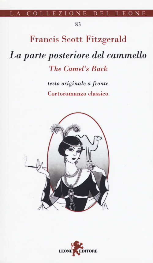La parte posteriore del cammello. Ediz. italiana e inglese