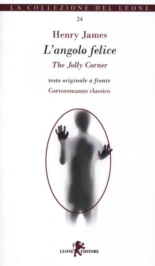 L'angolo felice-The jolly corner