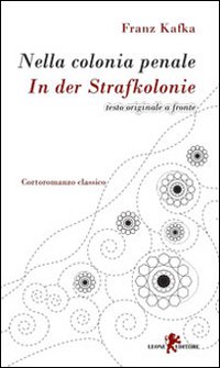 Nella colonia penale-In der Strafkolonie