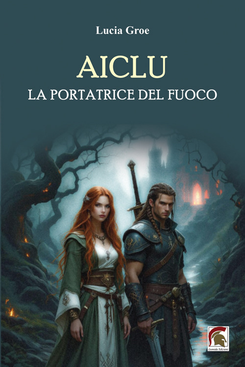 Aiclu. La portatrice del fuoco