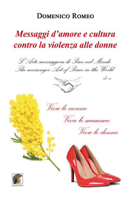 Messaggi d'amore e cultura contro la violenza alle donne