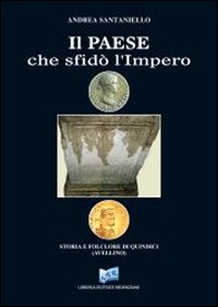 Il paese che sfid&ograve; l'Impero
