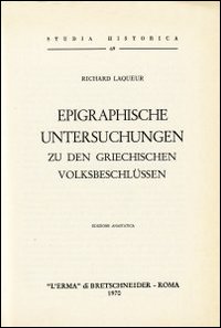 Epigraphische Untersuchungen zu den griechischen Volkbeschl&uuml;ssen (1927)