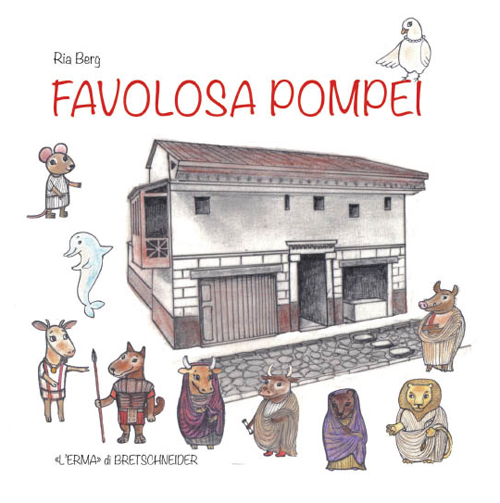 Favolosa Pompei
