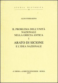 Il problema della unità nazionale nella Grecia antica